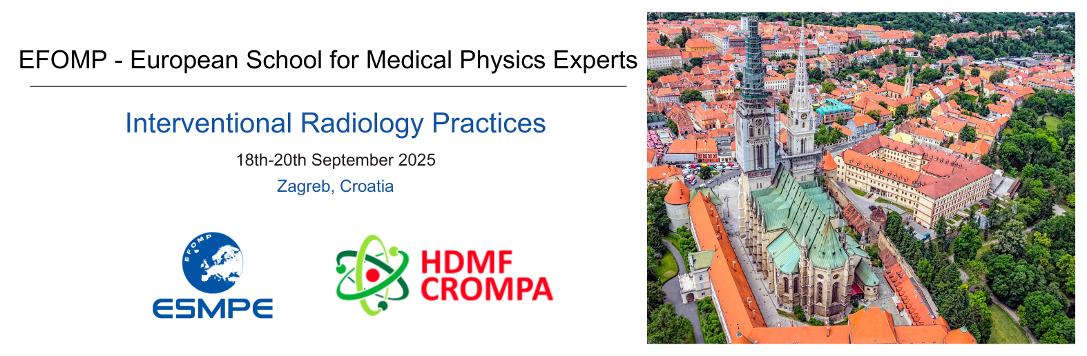 EFOMP -  European School for Medical Physics Experts on Interventional Radiology Practices